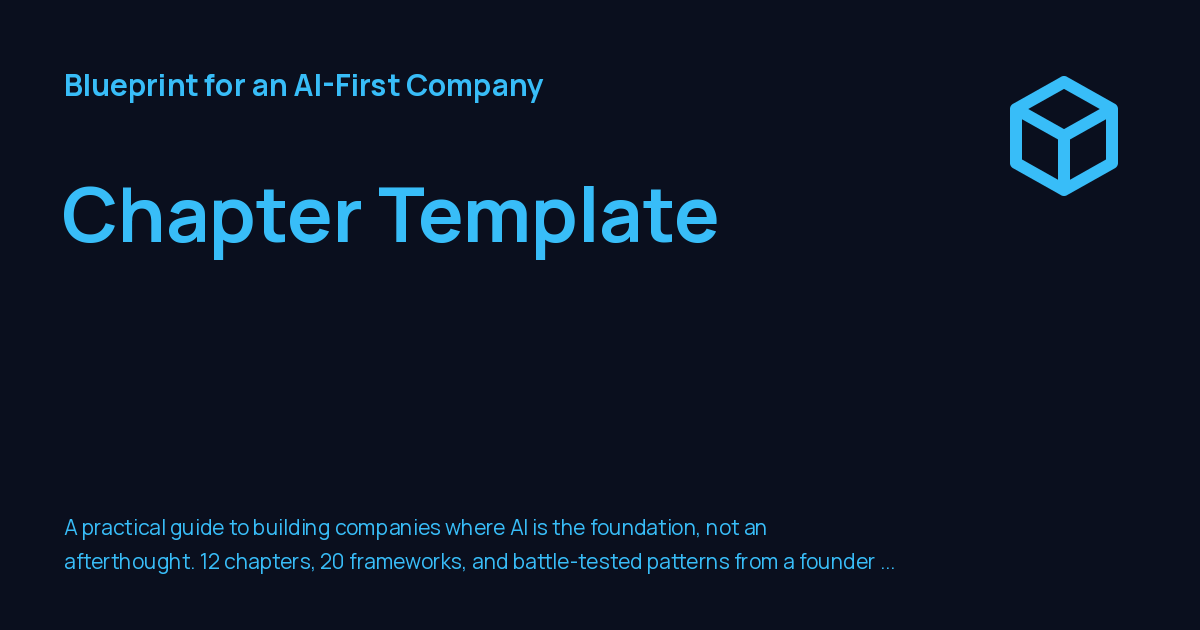 Chapter Blue Print Sheets Chapter Template - Blueprint for an AI-First Company